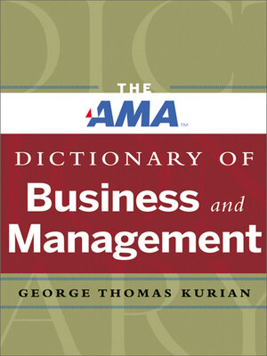 cover image of The AMA Dictionary of Business and Management